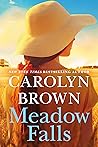 Meadow Falls by Carolyn Brown