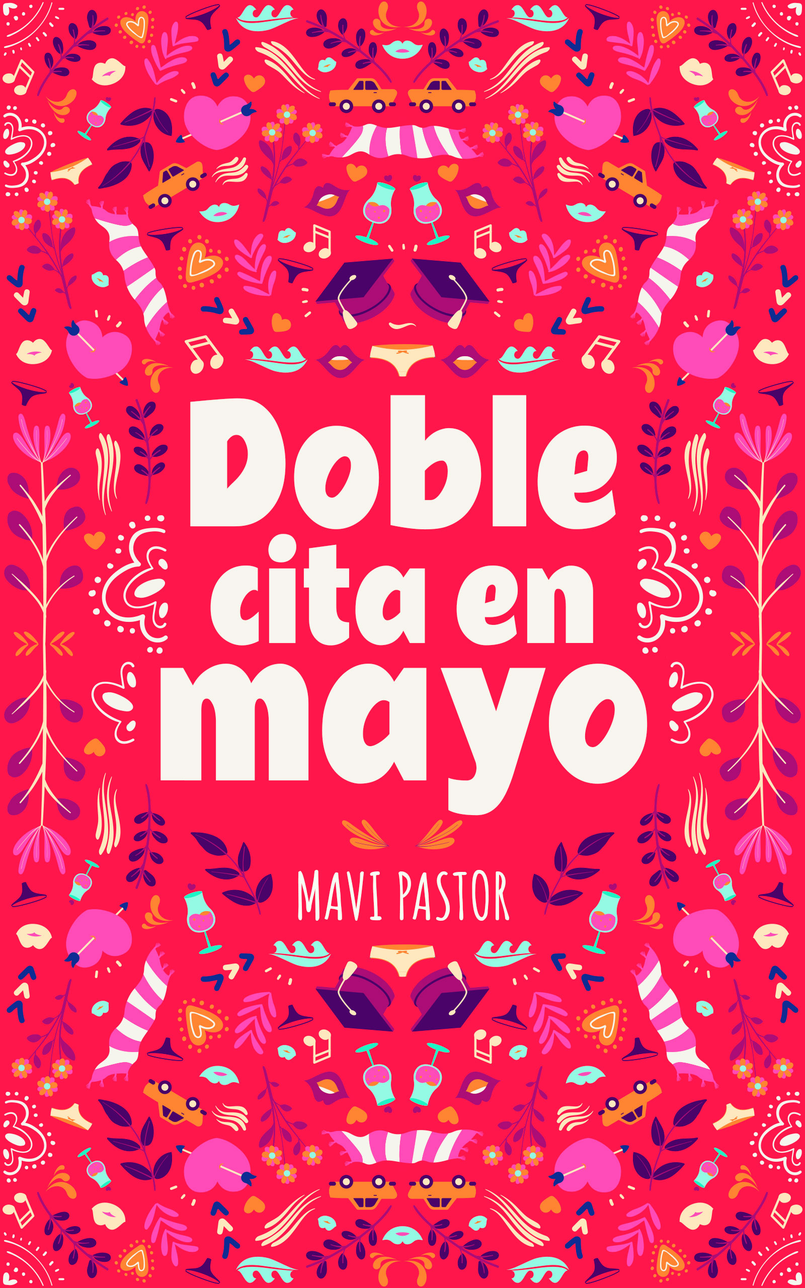 Doble cita en mayo: Relato romántico corto (Doce formas de vivir el amor) (Spanish Edition)