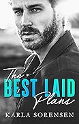 The Best Laid Plans (The Best Men, #1)