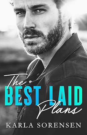 The Best Laid Plans (The Best Men, #1)