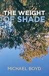The Weight of Shade