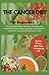 The cancer diet cookbook fo...