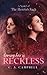 RECKLESS: A Young Adult Dystopian Romance (THE HERETICS SAGA)