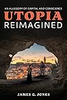 Utopia Reimagined...