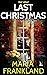 Last Christmas by Maria Frankland