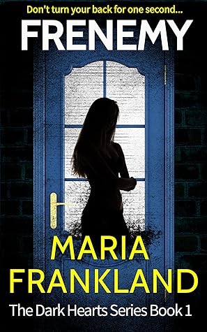 Frenemy (Dark Hearts #1)