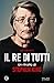 Il re di tutti. Un ritratto di Stephen King by Luca Briasco