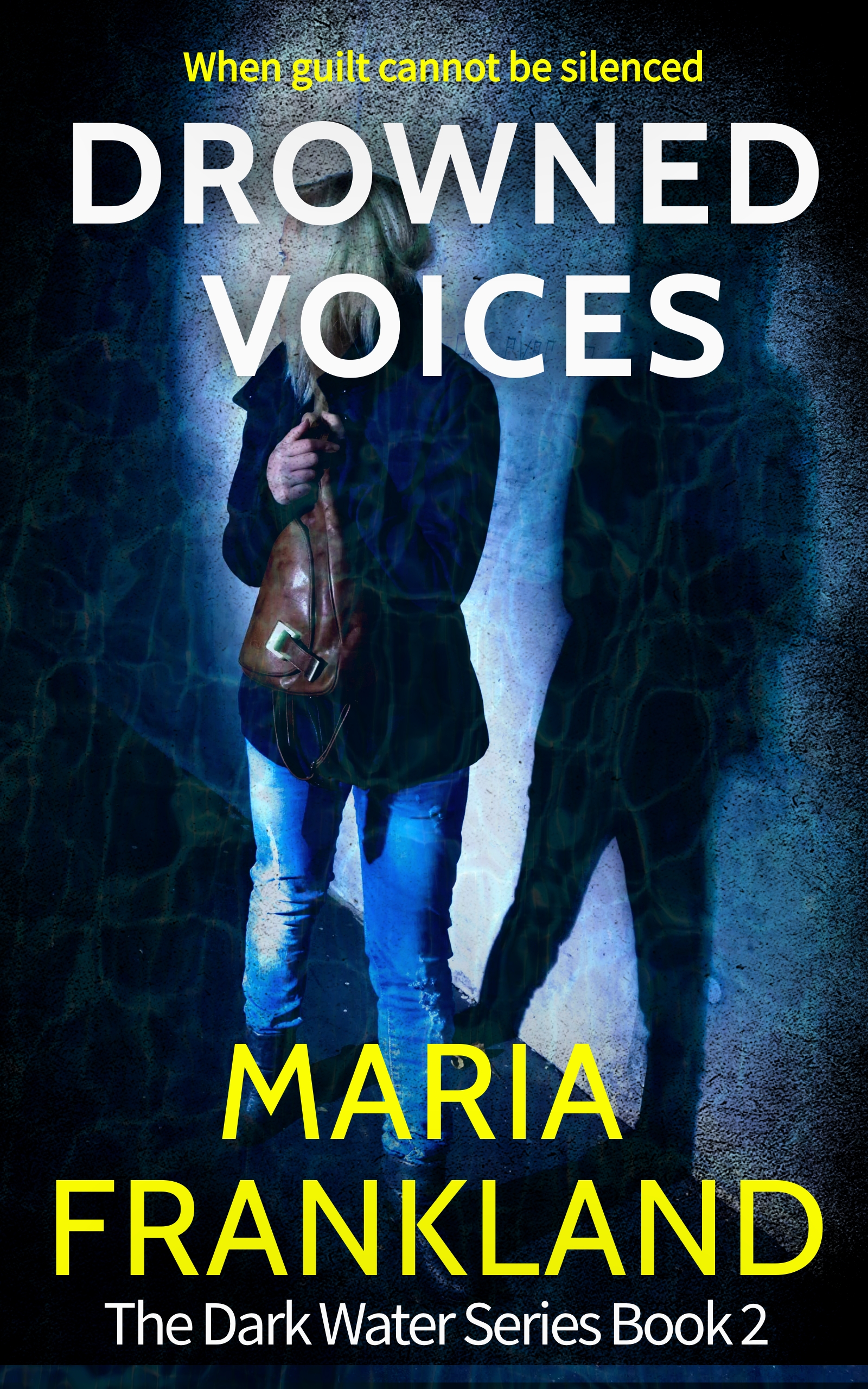 Drowned Voices (The Dark Water Series #2)