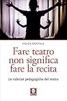 Fare teatro non s...