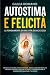 Autostima e Felicità: IMPAR...