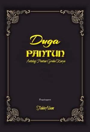 Duga Pantun: Antologi Pantun Graha Karya