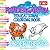 Kindergarten Educational Coloring Book: Under the Sea: For Ages 5 years and Older - Writing Practice, Word Tracing, Educational Activities, and Coloring