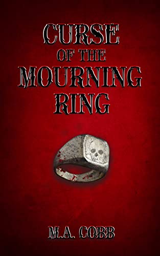 Curse of the Mourning Ring