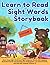 Learn to Read Sight Words Storybook by Kate Mendoza