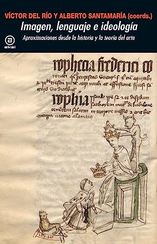 Imagen, lenguaje e ideología: Aproximaciones desde la historia y la teoría del arte (Paperback)