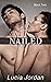 Nailed: An Escort Romance - Book Two