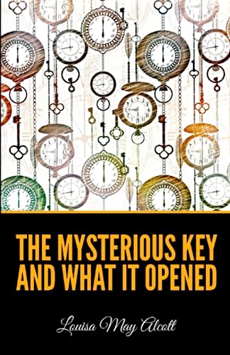 The Mysterious Key and What It Opened