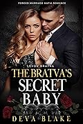 The Bratva’s Secret Baby
