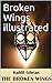 Broken Wings illustrated by Kahlil Gibran