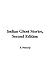 Indian Ghost Stories, Secon...