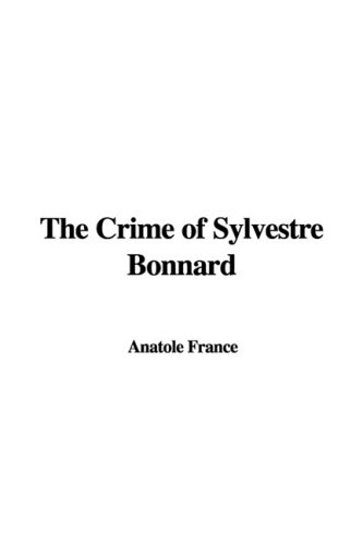 The Crime of Sylvestre Bonnard