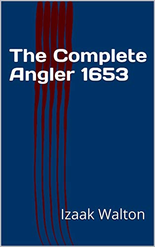 The Complete Angler 1653