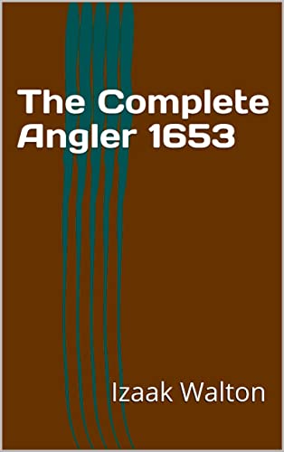 The Complete Angler 1653