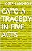 Cato A Tragedy in Five Acts