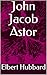 John Jacob Astor
