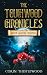The Touchwood Chronicles: B...