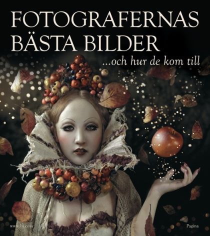Fotografernas bästa bilder och hur de kom till