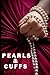Pearls & Cuffs