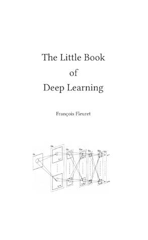 The Little Book of Deep Learning