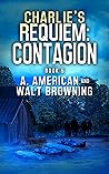 Contagion (Charlie's Requiem #5)