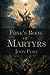 Foxe's Book of Martyrs: Christian Classics