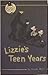 Lizzie's Teen Years (Buggy Spoke Series, Volume 5)
