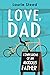 Love, Dad: Confessions of a...