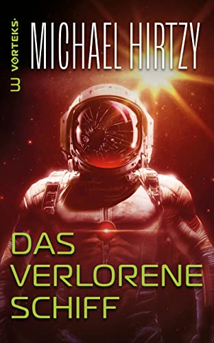 Das verlorene Schiff (VorTeks Band, #3)