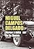 Miguel Campos Delgado: Héroe y mito de la Nueve (Spanish Edition)