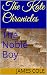 The Kate Chronicles: The No...