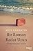 Bir Roman Kadar Uzun: Geride Kalanlar, Anılar