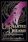 Uncharted Dreams