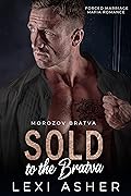 Sold to the Bratva (Morozov Bratva, #4)
