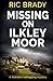 Missing on Ilkley Moor (Yorkshire Detective Mystery #3)