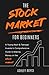 The Stock Market For Beginn...