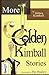 MORE J. Golden Kimball Stories Volume 2 by James Kimball
