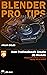 Blender Pro Tips: How Profe...