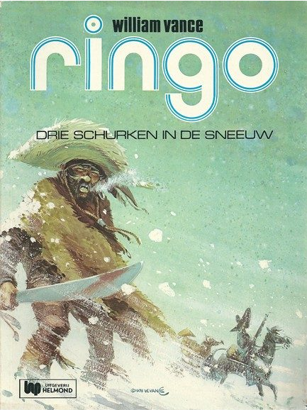 Drie schurken in de sneeuw (Ringo, #1)