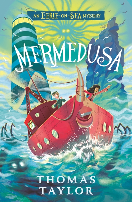 Mermedusa (The Legends of Eerie-on-Sea, #5)