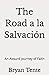 The Road a la Salvación by Bryan Tente
